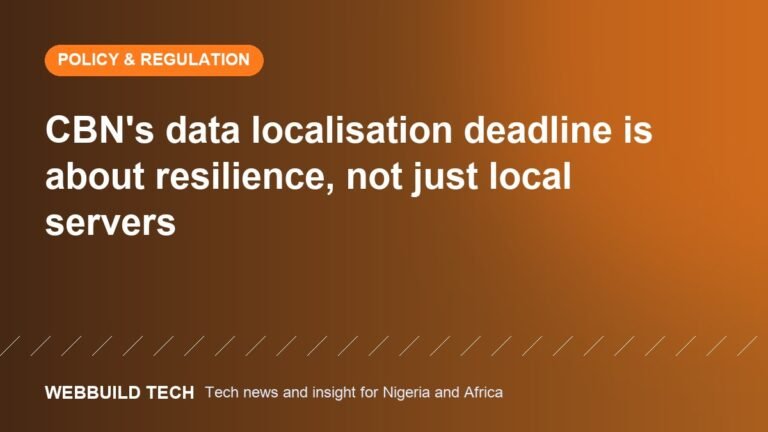 CBN's data localisation deadline is about resilience, not just local servers