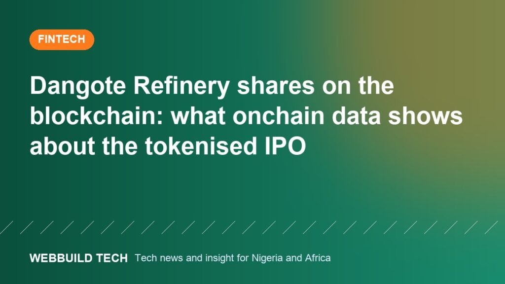 Dangote Refinery shares on the blockchain: what onchain data shows about the tokenised IPO