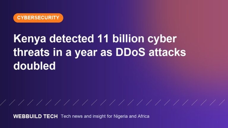 Kenya detected 11 billion cyber threats in a year as DDoS attacks doubled