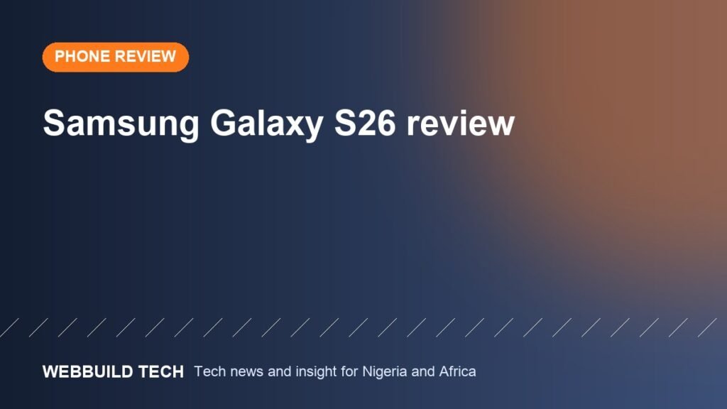 Samsung Galaxy S26 review: compact and well built, but falling behind