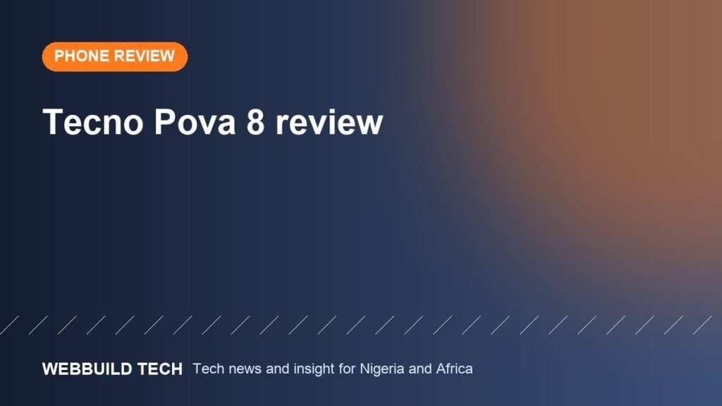 Tecno Pova 8 review: an 8,000mAh battery and bold looks, with an LCD letdown